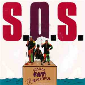 Small, Fat'n Beautiful - S.O.S. mp3 album