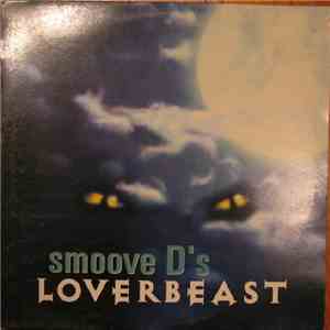 smoove D's - Loverbeast mp3 album