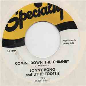 Sonny Bono & Little Tootsie - Coming' Down The Chimney mp3 album