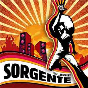 Sorgente - First... And Then ?! mp3 album