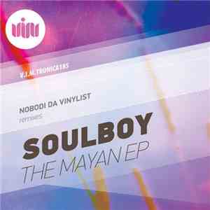 Soulboy - The Mayan EP mp3 album