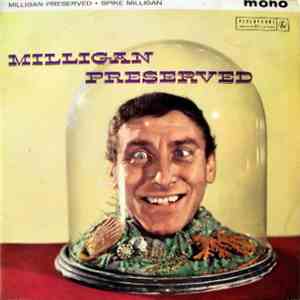 Spike Milligan - Milligan Preserved mp3 album