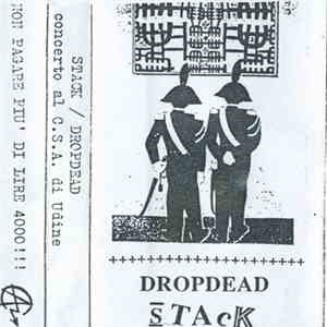 Stack / Dropdead - Concerto Al C.S.A. Di Udine mp3 album