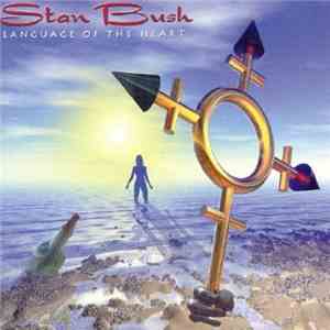 Stan Bush - Language Of The Heart mp3 album
