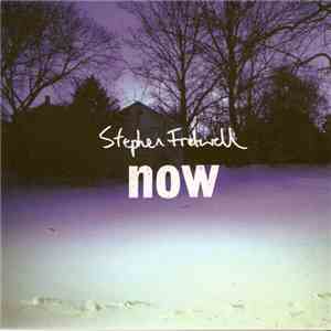 Stephen Fretwell - Now mp3 album