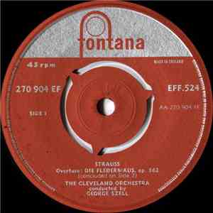 Strauss — The Cleveland Orchestra Conducted By George Szell - Die Fledermaus Overture mp3 album
