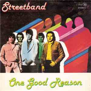 Streetband - One Good Reason mp3 album