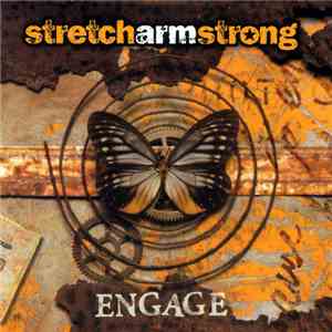 Stretch Arm Strong - Engage mp3 album