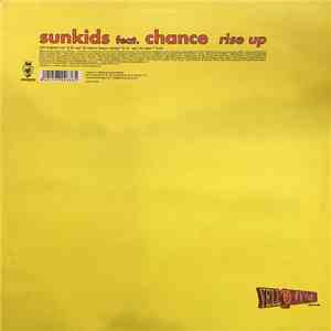 Sunkids Feat. Chance - Rise Up mp3 album