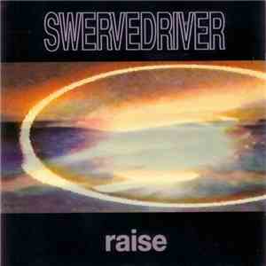 Swervedriver - Raise mp3 album