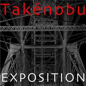 Takenobu - Exposition mp3 album