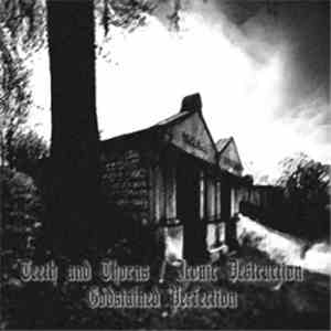 Teeth And Thorns, Iconic Destruction - Godstained Perfection mp3 album