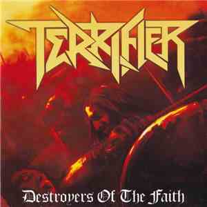 Terrifier - Destroyers Of The Faith mp3 album