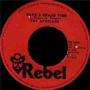 The Africans - Have A Grand Time mp3 album