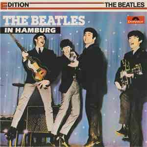 The Beatles - The Beatles In Hamburg mp3 album