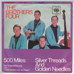 The Brothers Four - 500 Miles / Silver Threads And Golden Needles mp3 album