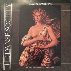 The Danse Society - Heaven Is Waiting mp3 album