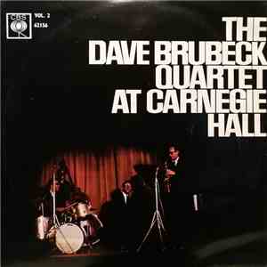 The Dave Brubeck Quartet - At Carnegie Hall - Part 2 mp3 album
