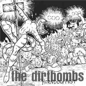 The Dirtbombs - Horndog Fest mp3 album