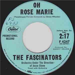 The Fascinators - Oh Rose Marie / Fried Chicken And Macaroni mp3 album