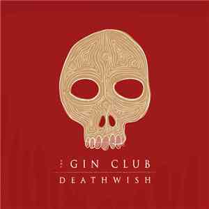 The Gin Club - Deathwish mp3 album