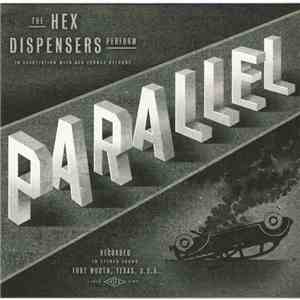 The Hex Dispensers - Parallel mp3 album