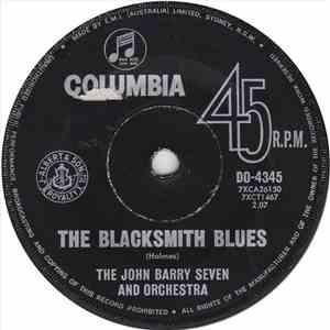 The John Barry Seven And Orchestra - The Blacksmith Blues mp3 album