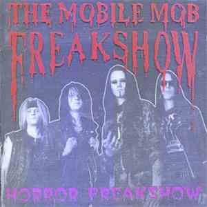 The Mobile Mob Freakshow - Horror Freakshow mp3 album