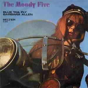 The Moody Five - Blue Tail Fly / Barbara Allen mp3 album
