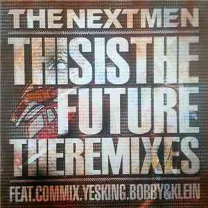 The Nextmen - This Is The Future (The Remixes) mp3 album