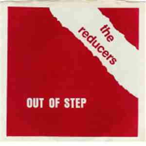 The Reducers - Out Of Step b/w No Ambition mp3 album
