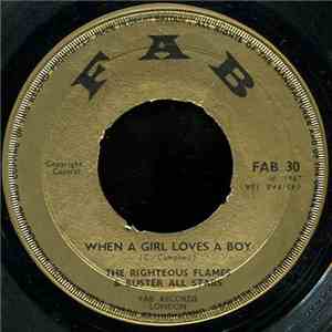 The Righteous Flames & Buster All Stars / The Daltons  & Buster All Stars - When A Girl Loves A Boy / Never Kiss You Again mp3 album