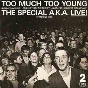 The Special A.K.A. Featuring Rico - Too Much Too Young mp3 album