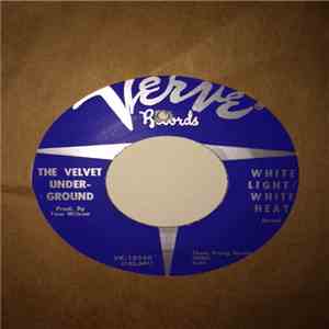 The Velvet Underground - White Light/White Heat / Here She Comes Now mp3 album