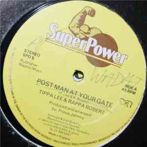 Tippa Lee & Rappa Robert - Post Man At Your Gate mp3 album
