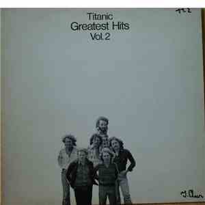 Titanic - Greatest Hits Vol. 2 mp3 album