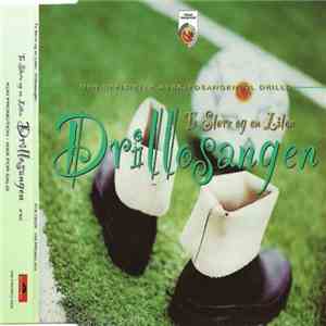To Store Og En Liten - Drillosangen (Den Offisielle Avskjedsangen Til Drillo) mp3 album