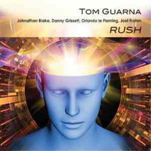 Tom Guarna - Rush mp3 album