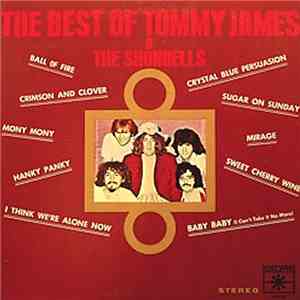 Tommy James & The Shondells - The Best Of Tommy James & The Shondells mp3 album
