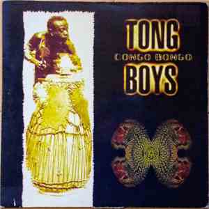 Tong Boys - Congo Bongo / Something 4 You mp3 album