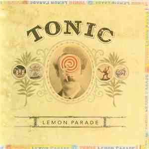 Tonic  - Lemon Parade mp3 album