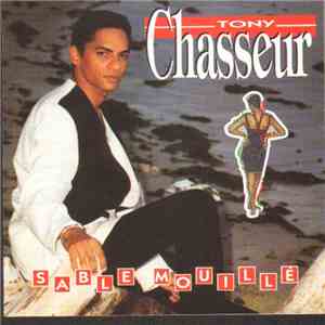 Tony Chasseur - Sable Mouillé mp3 album