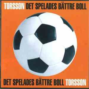 Torsson - Det Spelades Bättre Boll mp3 album