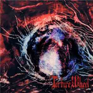 Torture Wheel - Crushed Under... mp3 album