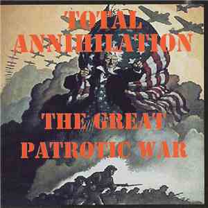 Total Annihilation - The Great Patriotic War mp3 album