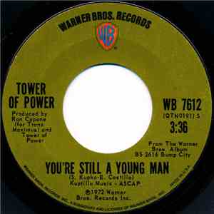 Tower Of Power - You're Still A Young Man / Skating On Thin Ice mp3 album