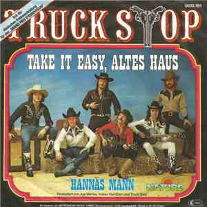 Truck Stop - Take It Easy, Altes Haus mp3 album