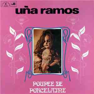 Uña Ramos - Poupée De Porcelaine mp3 album