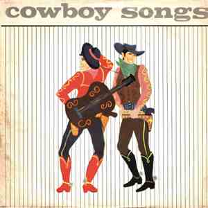 Unknown Artist - Cowboy Songs mp3 album