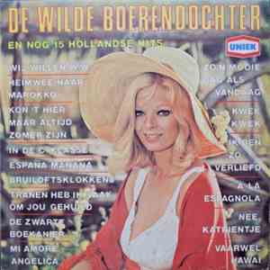 Unknown Artist - De Wilde Boerendochter En Nog 15 Hollandse Hits mp3 album